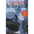 Das blaue Fahrrad Der Roman zum Film von Régine Deforges von 