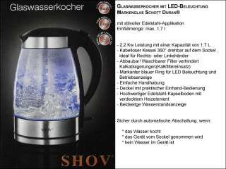 DESIGN WASSERKOCHER aus GLAS Schott Duran®  1,7 Lt  LED  