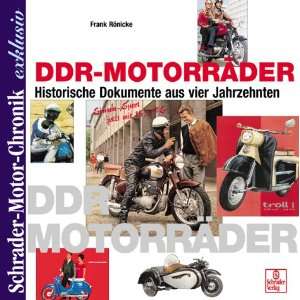   Chronik exklusiv, DDR Motorräder  Frank Rönicke Bücher