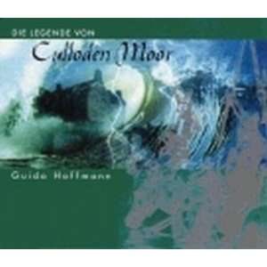 Die Legende Von Culloden Moor Guido Hoffmann  Musik