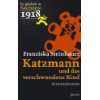 Katzmann und die Dämonen des Krieges Katzmanns zweiter Fall (1920 