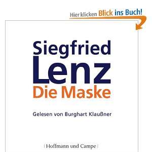 Die Maske: .de: Siegfried Lenz, Burghart Klaußner: Bücher
