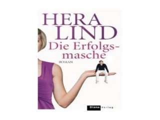 Die Erfolgsmasche Roman  Hera Lind Bücher