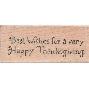 Best Wishes for a Very Happy Thanksgiving Wood Mounted Rubber Stamp 