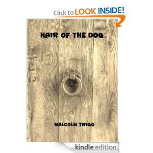 Hair of the Dog Malcolm Twigg
