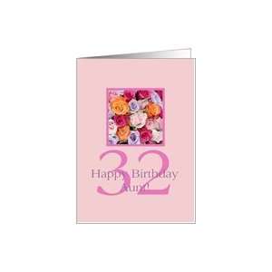  32nd birthday Aunt, colorful rose bouquet Card Health 