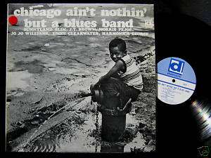 CHICAGO AINT NOTHIN BUT A BLUES BAND lp DELMARK ORIG  