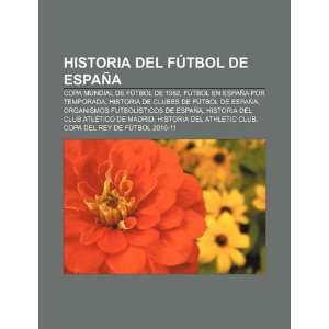  Historia del fútbol de España Copa Mundial de Fútbol 