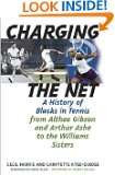   in Tennis from Althea Gibson and Arthur Ashe to the Williams Sisters