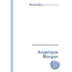  Angelique Morgan Ronald Cohn Jesse Russell Books