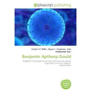  Benjamin Apthorp Gould (9786132679499) Books