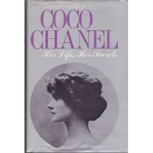 Coco Chanel; her life, her secrets