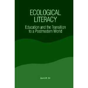      [ECOLOGICAL LITERACY] [Paperback] David W.(Author) Orr Books