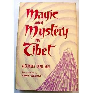  Magic and Mystery in Tibet Alexandra David Neel Books