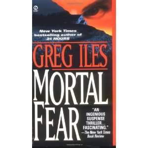  Mortal Fear [Paperback] Greg Iles Books