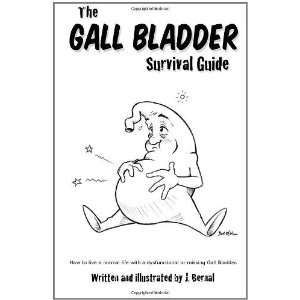  missing or dysfunctional gall bladder. [Paperback] J Bernal Books