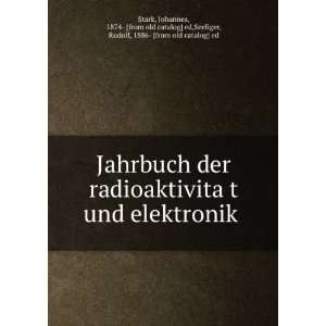  Jahrbuch der radioaktivitaÌ?t und elektronik Johannes 