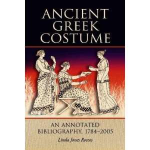  Ancient Greek Costumer Linda Jones Roccos Books