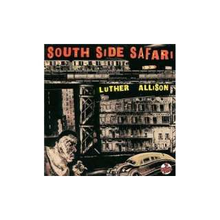  South Side Safari Luther Allison