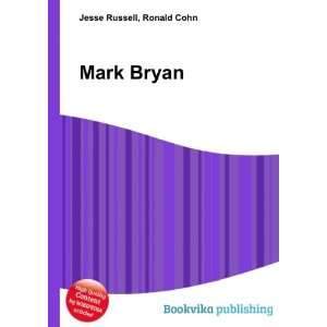  Mark Bryan Ronald Cohn Jesse Russell Books