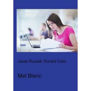  Mel Blanc Ronald Cohn Jesse Russell Books