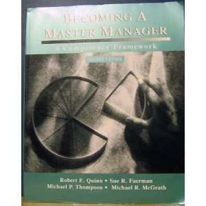 Master Manager A Competency Framework, 2nd Edition Robert E. Quinn 