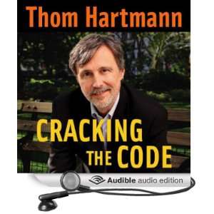   the Code (Audible Audio Edition) Thom Hartmann, Lloyd James Books