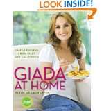 Giada at Home Family Recipes from Italy and California by Giada De 