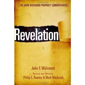   John Walvoord Prophecy Commentaries) [Hardcover] John F. F. Walvoord