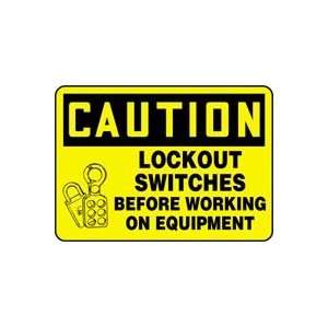 CAUTION LOCKOUT SWITCHES BEFORE WORKING ON EQUIPMENT (W/GRAPHIC) 10 x 