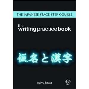   Stage Step Course Writing Practice Book [Paperback] Wako Tawa Books